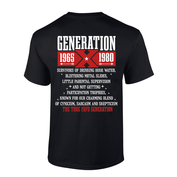Trenz Shirt Company Gen X Survivors '65-'80 The True FAFO Generation Graphic Mens T-Shirt-Black-xl