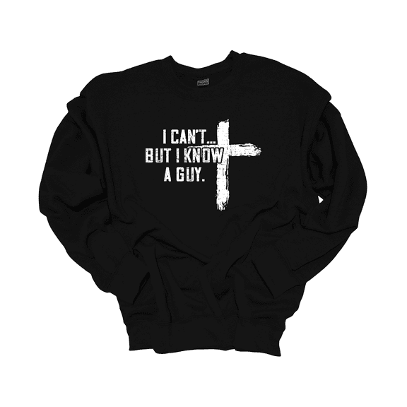 Trenz Shirt Company I Can't But I Know A Guy Cross Mens Christian Long-Sleeve Crewneck Sweatshirt-Black-small