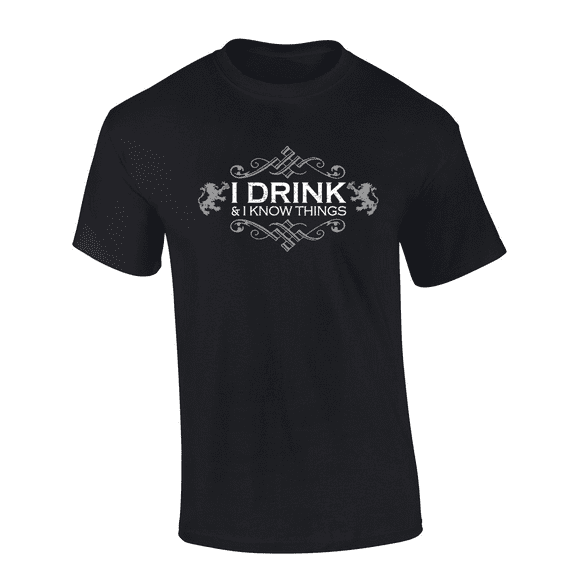 Trenz Shirt Company I Drink & I Know Things Mens Funny Short-Sleeve T-Shirt-Black-6xl