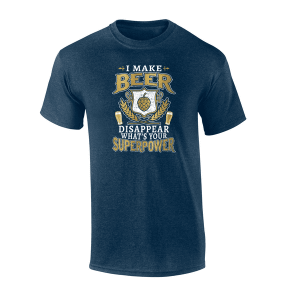 Trenz Shirt Company I Make Beer Disappear What's Your Power Short Sleeve Mens Graphic T-Shirt-Heather Navy-medium