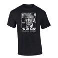 thumbnail image 1 of Trenz Shirt Company I'll Be Back Trump 2024 Republican Election Short Sleeve Mens Graphic T-Shirt-Black-medium, 1 of 1