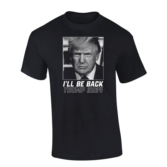 Trenz Shirt Company I'll Be Back Trump 2024 Republican Election Short Sleeve Mens Graphic T-Shirt-Black-medium