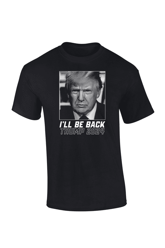 I'll Be Back Trump 2024 Republican Election Short Sleeve Mens Graphic T-Shirt-Black-xxxl