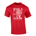 thumbnail image 1 of Trenz Shirt Company I'll Be Back Trump 2024 Republican Election Short Sleeve Mens Graphic T-Shirt-Red-5xl, 1 of 1
