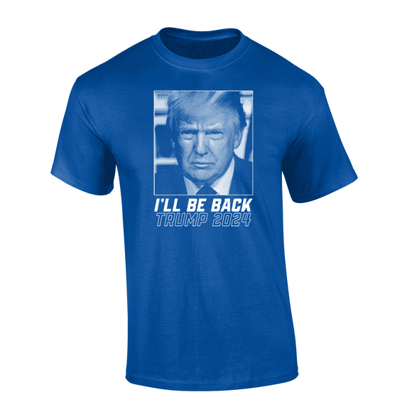 Trenz Shirt Company I'll Be Back Trump 2024 Republican Election Short Sleeve Mens Graphic T-Shirt-Royal-large