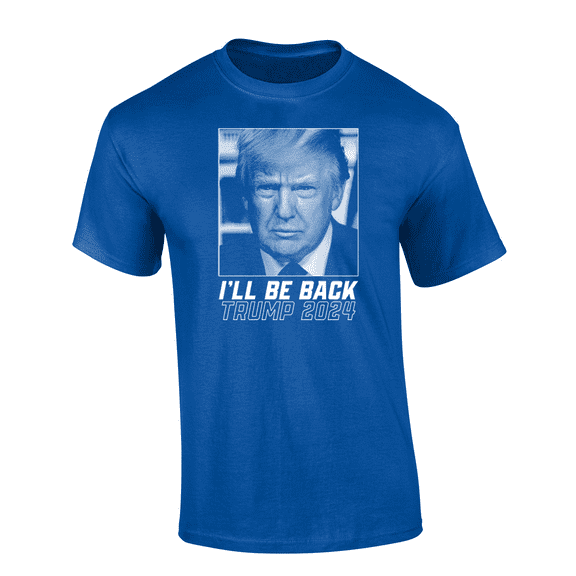 Trenz Shirt Company I'll Be Back Trump 2024 Republican Election Short Sleeve Mens Graphic T-Shirt-Royal-small