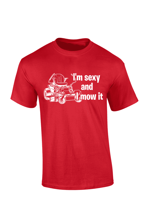 I'm Sexy And I Mow It Graphic Mens T-Shirt - Zero Turn Lawn Mower Design-Red-medium