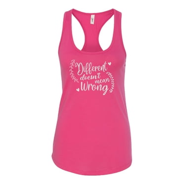 Trenz Shirt Company Inspirational Different Doesn't Mean Wrong Ladies Racerback Tank-Raspberry-X-Small