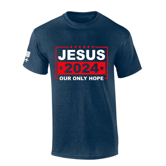 Trenz Shirt Company Jesus 2024 Our Only Hope Short Sleeve T-shirt-Heather Navy-small