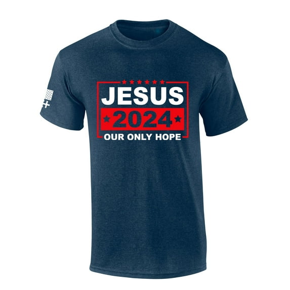 Trenz Shirt Company Jesus 2024 Our Only Hope Short Sleeve T-shirt-Heather Navy-xl