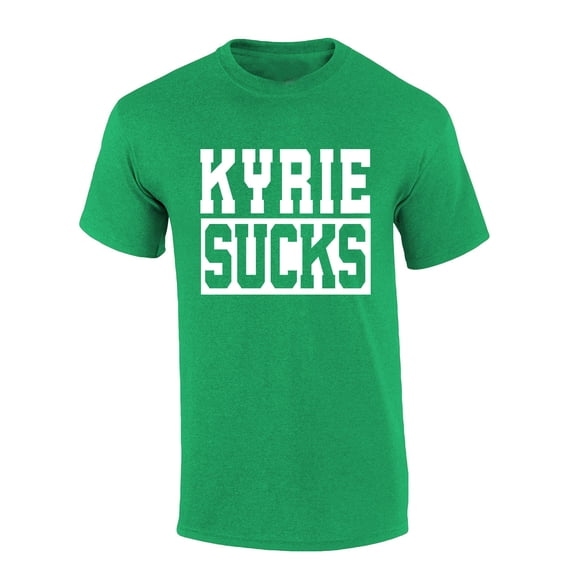 Trenz Shirt Company Kyrie Sucks Tshirt Boston Inspired Short Sleeve T-shirt-Heather Irish Green-4xl