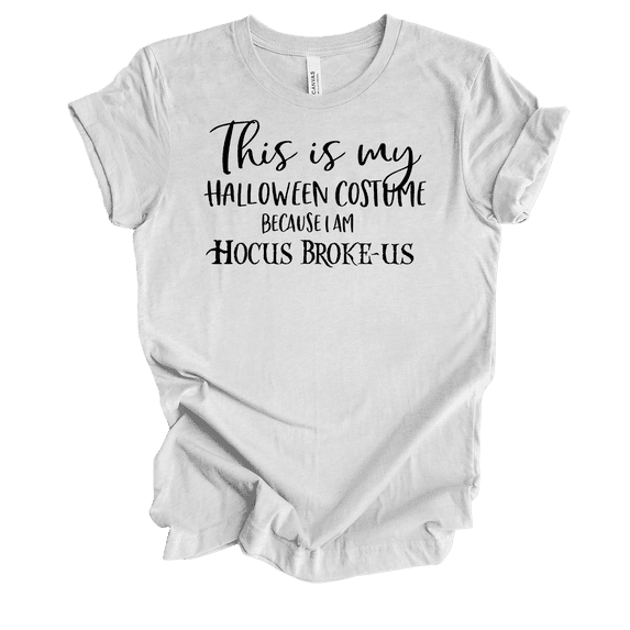 Trenz Shirt Company Ladies Funny Halloween Hocus Brokeus Short Sleeve T-Shirt-Ash-4X-Large