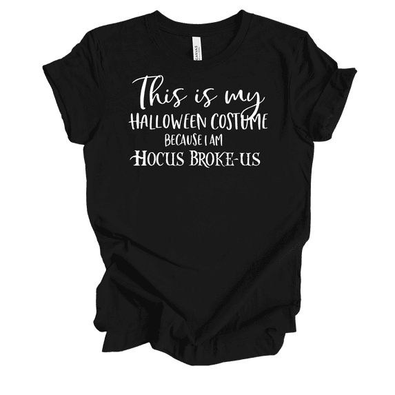 Trenz Shirt Company Ladies Funny Halloween Hocus Brokeus Short Sleeve T-Shirt-Black-XX-Large