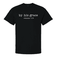 thumbnail image 1 of Trenz Shirt Company Men’s Christian T-Shirt - “By His Grace” Romans 3:24 Graphic Tee, Faith-Based Bible Verse Design-Black-6X-Large, 1 of 1