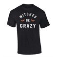 thumbnail image 1 of Trenz Shirt Company Men's Funny Halloween Witches Be Crazy Short Sleeve T-Shirt-Black-XX-Large, 1 of 1