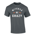 thumbnail image 1 of Trenz Shirt Company Men's Funny Halloween Witches Be Crazy Short Sleeve T-Shirt-Charcoal-4X-Large, 1 of 1