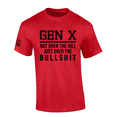 thumbnail image 1 of Trenz Shirt Company Men’s Humorous Gen X Not Over The Hill Just Over The Bullsh!t Short Sleeve T-Shirt, Red-X-Large, 1 of 1