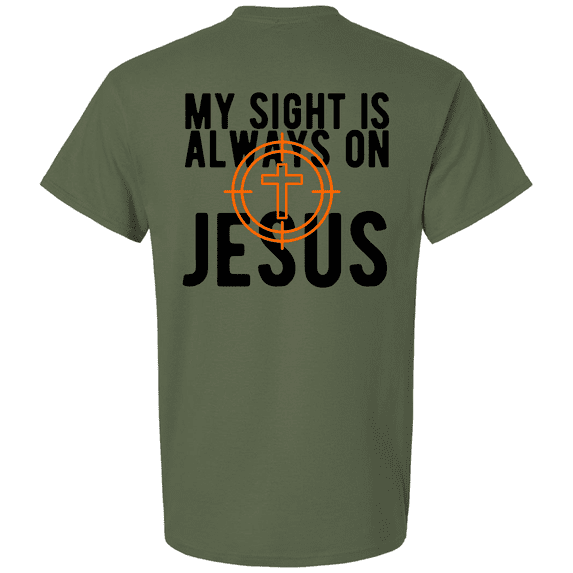 Trenz Shirt Company Men's “Sight Is Always on Jesus” Christian Reticle Graphic Tee - Faith-Based Hunting & Outdoor T-Shirt-Military-Large