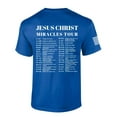 thumbnail image 1 of Trenz Shirt Company Mens Christian Tshirt Jesus Miracles World Tour Scripture Short Sleeve T-shirt Faith Tee-Royal-small, 1 of 1