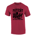 thumbnail image 1 of Trenz Shirt Company Mens Funny Be Patient With Me I'm From The 1900's Horse Carriage Short Sleeve T-Shirt-Antique Cherry-XX-Large, 1 of 1