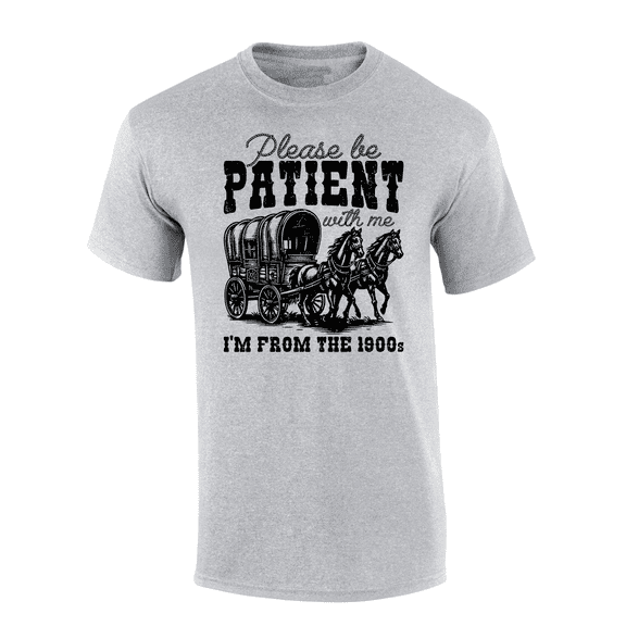 Trenz Shirt Company Mens Funny Be Patient With Me I'm From The 1900's Horse Carriage Short Sleeve T-Shirt-Sport Grey-Small