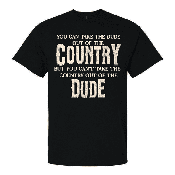 Trenz Shirt Company Mens Graphic T-Shirt - Country Dude, Can Take The Dude, Can't Take The Country Design-Black-large
