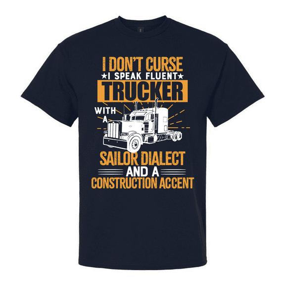 Trenz Shirt Company Mens Graphic T-Shirt - I Don't Curse, I Speak Fluent Trucker Design-Navy-xl