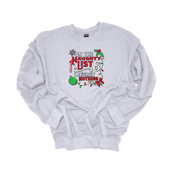 Trenz Shirt Company On The Naughty List & I Regret Nothing Christmas Crewneck Sweatshirt-Ash-medium
