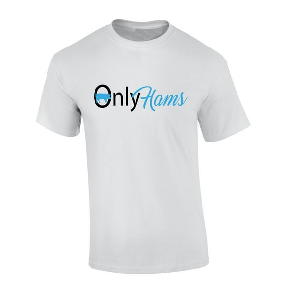 Trenz Shirt Company Onlyhams Funny Only Hams Short Sleeve T-shirt-White-4xl