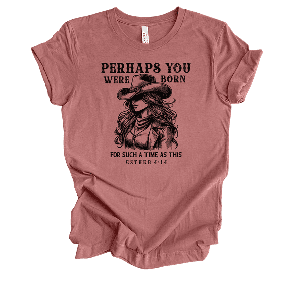 Trenz Shirt Company Perhaps You Were Born For Such A Time As This Esther 4:14 Womens Christian Short Sleeve T-shirt -Heather Mauve-medium