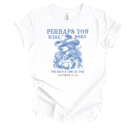 Trenz Shirt Company Perhaps You Were Born For Such A Time As This Esther 4:14 Womens Christian Short Sleeve T-shirt -White-large