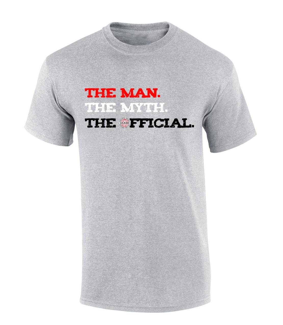 Trenz Shirt Company The Man, The Myth, The Official Funny IAABO Basketball Short Sleeve T-Shirt-Sports Grey-6XL