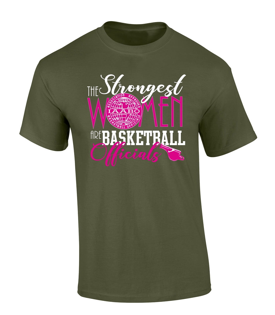 Trenz Shirt Company The Strongest Women Are Basketball Officials Funny IAABO Basketball Short Sleeve T-Shirt-Military-XXL