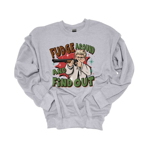 Trenz Shirt Company Unisex Fudge Around And Find Out Christmas Ralphie Holiday Mens Crewneck Sweatshirt-Sports Grey-small
