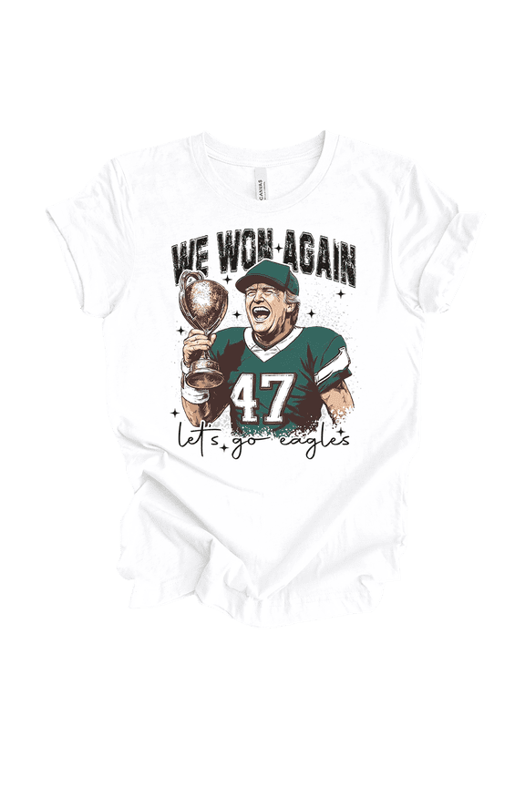 We Won Again Trump 47 Lets Go Eagles Womens Short-Sleeve T-shirt-White-xxxl