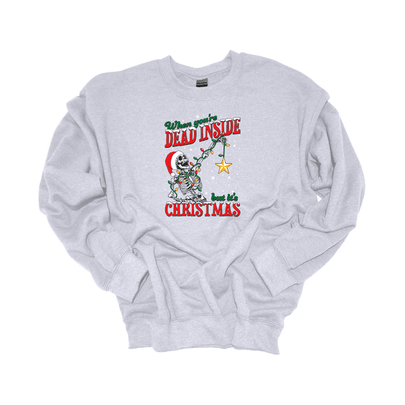 Trenz Shirt Company When You're Dead Inside But It's Christmas Skeleton Crewneck Sweatshirt-Ash-5xl