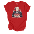 thumbnail image 1 of Trenz Shirt Company Women's Funny Trump My Valentine Hearts Short Sleeve T-Shirt-Red-3X-Large, 1 of 1
