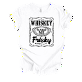 thumbnail image 1 of Trenz Shirt Company Women's Funny Whiskey Makes Me Frisky Short Sleeve T-Shirt-White-3X-Large, 1 of 1