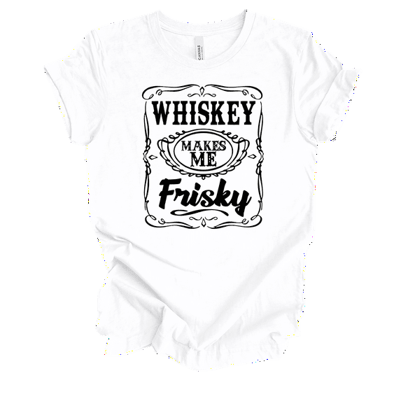 Trenz Shirt Company Women's Funny Whiskey Makes Me Frisky Short Sleeve T-Shirt-White-Large