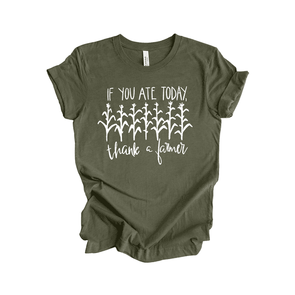 Trenz Shirt Company Women’s Graphic T-Shirt - If You Ate Today, Thank a Farmer Design-Heather Military Green-large
