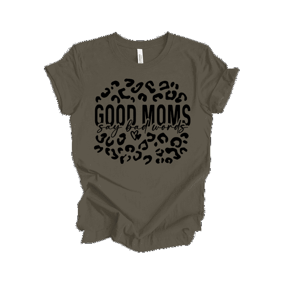 Trenz Shirt Company Women’s Short-Sleeve T-Shirt - Good Moms Say Bad Words Cursive Graphic Design-Army-large