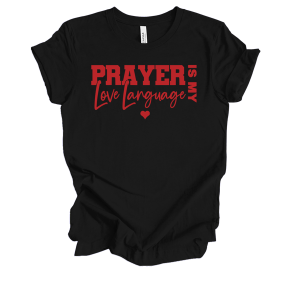 Trenz Shirt Company Women's Valentine's Prayer Is My Love Language Short Sleeve T-Shirt-Black-Large