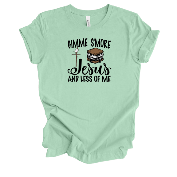 Trenz Shirt Company Womens Christian Gimme S'More Jesus And Less Of Me Short Sleeve T-shirt Graphic Tee-Mint-large