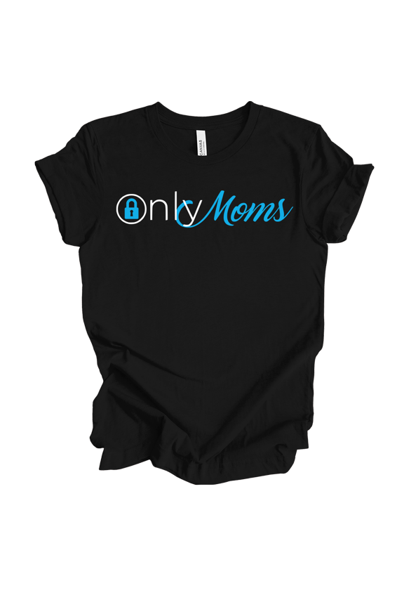 Womens Funny Cute Only Moms Short Sleeve T-Shirt-Black-Medium