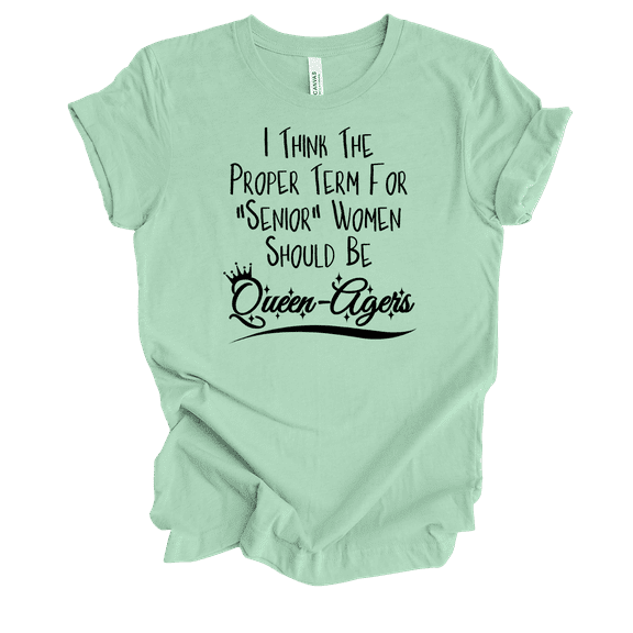 Trenz Shirt Company Womens Funny Cute Queenagers Short Sleeve T-Shirt-Mint-Large