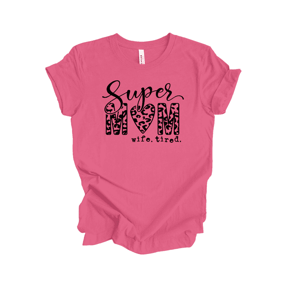 Trenz Shirt Company Womens Humorous Cheetah Print Super Mom Tired Wife, Ideal Fun Present for Moms, Charity Pink-X-Large