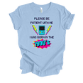 thumbnail image 1 of Trenz Shirt Company Womens Please Be Patient I'm From The 1900's Game Short Sleeve T-Shirt-Baby Blue-XX-Large, 1 of 1