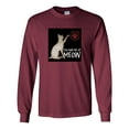 thumbnail image 1 of Trenz Shirt Company You Had Me At Meow Unisex Long Sleeve Shirt -Maroon-xxl, 1 of 4