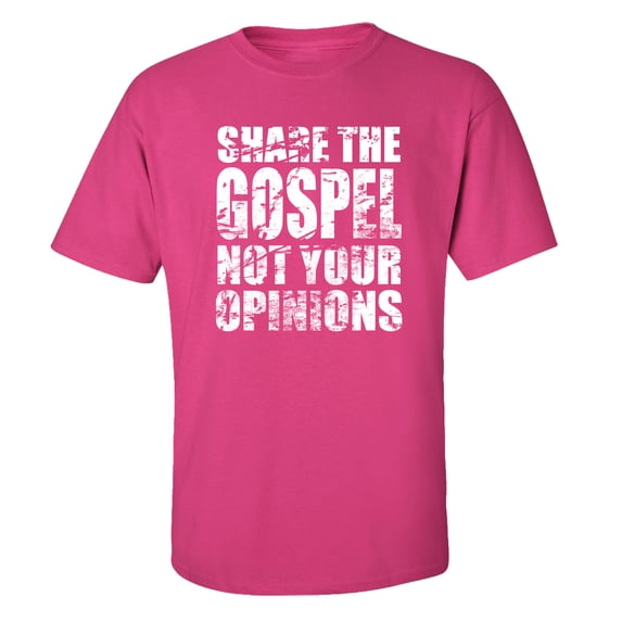 Trenz Shirts Company Share The Gospel Not Your Opinion Short sleeve shirt-Pink-Small
