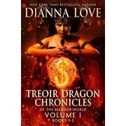 Treoir Dragon Chronicles of the Belador Treoir Dragon Chronicles of the Belador WorldTM Volume I, Books 1-3, Book 1, Paperback